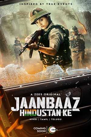 Download Jaanbaaz Hindustan Ke (Season 1) Hindi Complete ZEE5 Web Series 480p 720p 1080p WEB-DL Download Jaanbaaz Hindustan Ke (Season 1) Hindi Complete ZEE5 Web Series 480p 720p 1080p WEB-DL