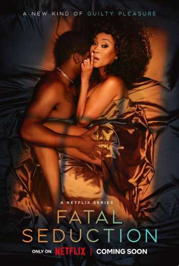 Download Fatal Seduction (Season 01) Dual Audio (Hindi – English) Download Fatal Seduction (Season 01) Dual Audio (Hindi – English)